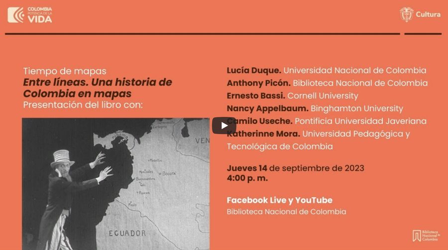 Presentación del libro «Entre líneas. Una historia de Colombia en mapas»